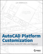 Couverture de l'ouvrage AutoCAD Platform Customization