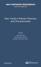 Couverture de l'ouvrage New Trends in Polymer Chemistry and Characterization: Volume 1613