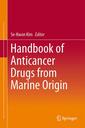 Couverture de l'ouvrage Handbook of Anticancer Drugs from Marine Origin