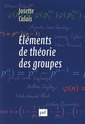 Couverture de l'ouvrage Éléments de théorie des groupes