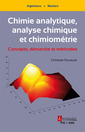 Couverture de l'ouvrage Chimie analytique, analyse chimique et chimiométrie