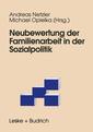 Couverture de l'ouvrage Neubewertung der Familienarbeit in der Sozialpolitik