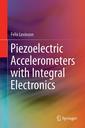 Couverture de l'ouvrage Piezoelectric Accelerometers with Integral Electronics