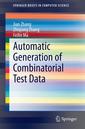 Couverture de l'ouvrage Automatic Generation of Combinatorial Test Data