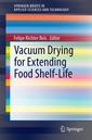 Couverture de l'ouvrage Vacuum Drying for Extending Food Shelf-Life