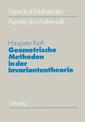 Couverture de l'ouvrage Geometrische Methoden in der Invariantentheorie