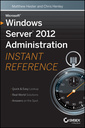 Couverture de l'ouvrage Microsoft Windows Server 2012 Administration Instant Reference