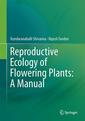 Couverture de l'ouvrage Reproductive Ecology of Flowering Plants: A Manual