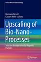 Couverture de l'ouvrage Upscaling of Bio-Nano-Processes