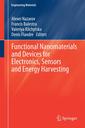 Couverture de l'ouvrage Functional Nanomaterials and Devices for Electronics, Sensors and Energy Harvesting