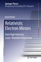 Couverture de l'ouvrage Relativistic Electron Mirrors