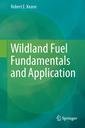 Couverture de l'ouvrage Wildland Fuel Fundamentals and Applications