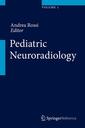 Couverture de l'ouvrage Pediatric Neuroradiology