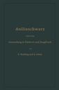 Couverture de l'ouvrage Anilinschwarz und seine Anwendung in Färberei und Zeugdruck