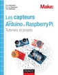 Couverture de l'ouvrage Les capteurs pour Arduino et Raspberry Pi - Tutoriels et projets