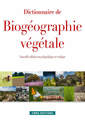 Couverture de l'ouvrage Dictionnaire de biogéographie végétale (NE)