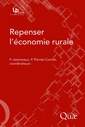 Couverture de l'ouvrage Repenser l'économie rurale