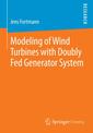 Couverture de l'ouvrage Modeling of Wind Turbines with Doubly Fed Generator System