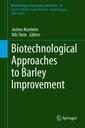 Couverture de l'ouvrage Biotechnological Approaches to Barley Improvement