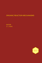 Couverture de l'ouvrage Organic Reaction Mechanisms 2012
