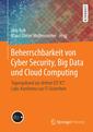 Couverture de l'ouvrage Beherrschbarkeit von Cyber Security, Big Data und Cloud Computing