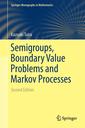 Couverture de l'ouvrage Semigroups, Boundary Value Problems and Markov Processes