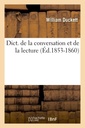 Couverture de l'ouvrage Dict. de la conversation et de la lecture (Éd.1853-1860)