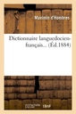 Couverture de l'ouvrage Dictionnaire languedocien-français (Éd.1884)