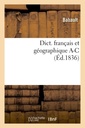 Couverture de l'ouvrage Dict. français et géographique A-C (Éd.1836)