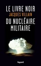 Couverture de l'ouvrage Le livre noir du nucléaire militaire
