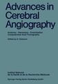 Couverture de l'ouvrage Advances in Cerebral Angiography