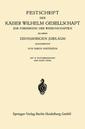 Couverture de l'ouvrage Festschrift der Kaiser Wilhelm Gesellschaft ƶur Förderung der Wissenschaften ƶu ihrem Ƶehnjährigen Jubiläum Dargebracht von ihren Instituten