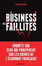 Couverture de l'ouvrage Le business des faillites