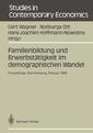 Couverture de l'ouvrage Familienbildung und Erwerbstätigkeit im demographischen Wandel