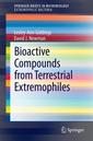 Couverture de l'ouvrage Bioactive Compounds from Terrestrial Extremophiles
