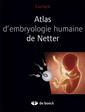 Couverture de l'ouvrage Atlas d'embryologie humaine de Netter