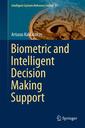 Couverture de l'ouvrage Biometric and Intelligent Decision Making Support