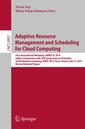 Couverture de l'ouvrage Adaptive Resource Management and Scheduling for Cloud Computing