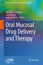 Couverture de l'ouvrage Oral Mucosal Drug Delivery and Therapy