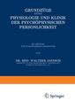 Couverture de l'ouvrage Grundzüge einer Physiologie und Klinik der Psychophysischen Persönlichkeit