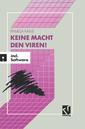 Couverture de l'ouvrage Keine Macht den Viren!