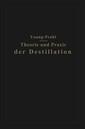 Couverture de l'ouvrage Theorie und Praxis der Destillation