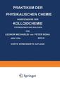 Couverture de l'ouvrage Praktikum der Physikalischen Chemie Insbesondere der Kolloidchemie für Mediziner und Biologen