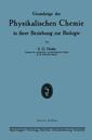 Couverture de l'ouvrage Grundzüge der Physikalischen Chemie in ihrer Beziehung zur Biologie