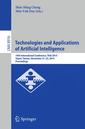 Couverture de l'ouvrage Technologies and Applications of Artificial Intelligence