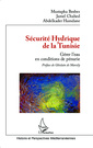 Couverture de l'ouvrage Sécurité Hydrique de la Tunisie