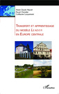 Couverture de l'ouvrage Transfert et apprentissage du modèle Leader en Europe centrale