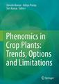 Couverture de l'ouvrage Phenomics in Crop Plants: Trends, Options and Limitations