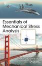 Couverture de l'ouvrage Essentials of Mechanical Stress Analysis