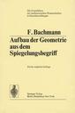 Couverture de l'ouvrage Aufbau der Geometrie aus dem Spiegelungsbegriff